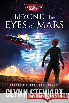 Beyond the Eyes of Mars Glynn Stewart 9781989674246 Faolan's Pen Publishing Inc. - książka