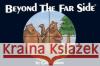 Beyond The Far Side® Gary Larson 9780836211498 Andrews McMeel Publishing
