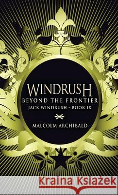 Beyond The Frontier Malcolm Archibald 9784867472897 Next Chapter - książka