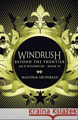 Beyond The Frontier Malcolm Archibald 9784867472903 Next Chapter - książka