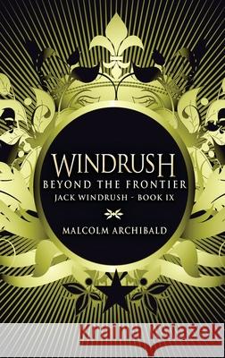 Beyond The Frontier Malcolm Archibald 9784867472927 Next Chapter - książka