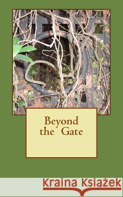 Beyond the Gate Donna L. Campbell 9781511692571 Createspace - książka