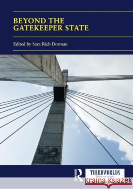 Beyond the Gatekeeper State  9780367534394 Taylor & Francis Ltd - książka