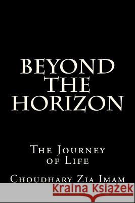 Beyond the Horizon Choudhary Zia Imam 9781492281726 Createspace - książka