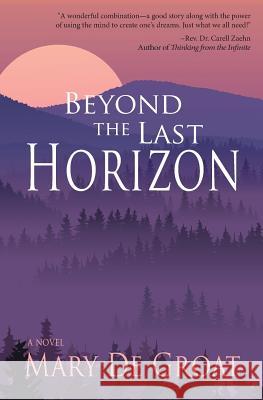 Beyond the Last Horizon Mary D 9781941478196 Windy City Publishers - książka