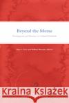 Beyond the Meme: Development and Structure in Cultural Evolution Volume 22 Love, Alan C. 9781517906894 University of Minnesota Press