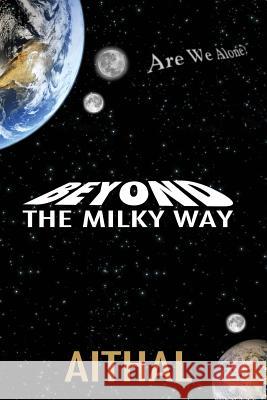Beyond The Milky Way Aithal Aithal, Darshini Darshini 9781522858515 Createspace Independent Publishing Platform - książka