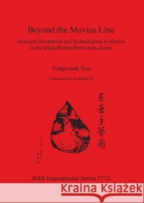 Beyond the Movius Line Yongwook Yoo 9781407302133 British Archaeological Reports Oxford Ltd - książka