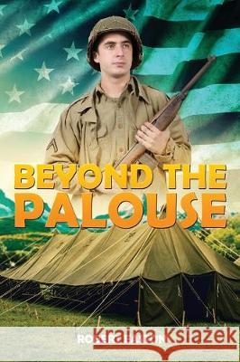 Beyond the Palouse Robert Easton 9781950947430 Readersmagnet LLC - książka