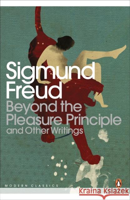 Beyond the Pleasure Principle Sigmund Freud 9780141184050 Penguin Books Ltd - książka