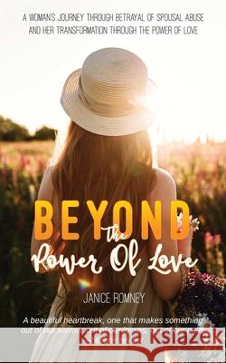 Beyond the Power of Love Janice Romney 9781950947904 Readersmagnet LLC - książka