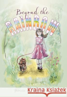 Beyond the Rainbow Patricia a. Copperwheat 9781512712940 WestBow Press - książka