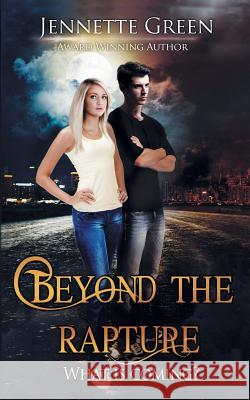 Beyond the Rapture Jennette Green   9781629640075 Diamond Press - książka