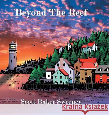 Beyond The Reef Sweeney, Scott Baker 9781546201823 Authorhouse - książka