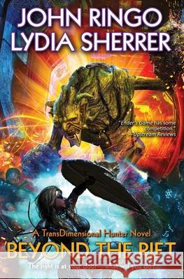 Beyond the Rift John Ringo Lydia Sherrer 9781668073124 Baen - książka