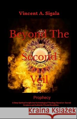 Beyond the Second Veil Vincent Sigala 9781304187727 Lulu.com - książka