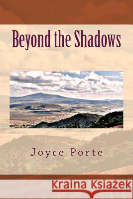 Beyond the Shadows Joyce Baker Porte 9781512244366 Createspace - książka
