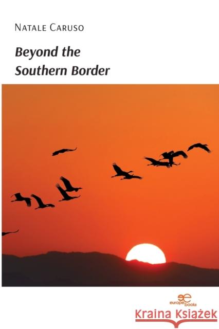 Beyond the Southern Border Caruso, Natale 9791220110273 Europe Books - książka