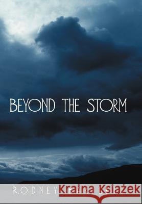 Beyond the Storm Rodney Bartlett 9781469794983 iUniverse.com - książka