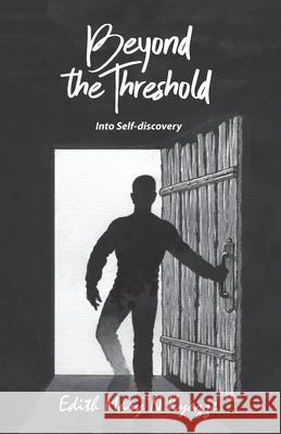 Beyond the Threshold: into self discovery Najjuma, Edith Mary Kyazze 9798512463086 Independently published - książka