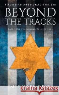 Beyond the Tracks Michael Reit 9783200070820 Michael Reit - książka
