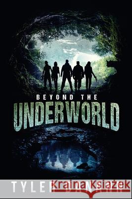 Beyond The Underworld Michaels, M. 9781523227266 Createspace Independent Publishing Platform - książka