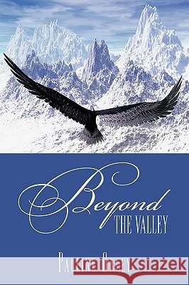 Beyond the Valley Pauline Oxley 9781438930862 Authorhouse - książka