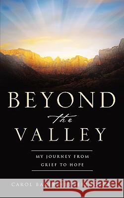 Beyond the Valley Carol Baker Hetherington 9781607915546 Xulon Press - książka
