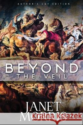Beyond the Veil Janet Morris 9780989210089 Perseid Press - książka