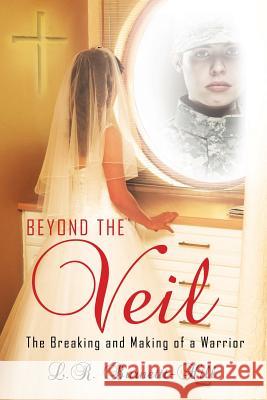 Beyond the Veil L R Burnett-Hill 9781498423991 Xulon Press - książka