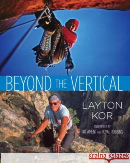 Beyond the Vertical Layton Kor 9780762781393 FalconGuide - książka