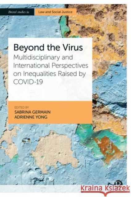 Beyond the Virus: Multidisciplinary and International Perspectives on Inequalities Raised by COVID-19  9781529221237 Bristol University Press - książka