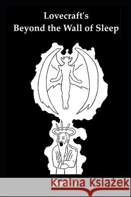 Beyond the Wall of Sleep J Scott Vanlester 9798345535103 Independently Published - książka