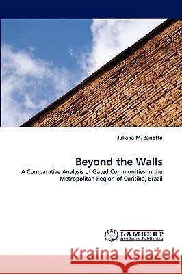 Beyond the Walls  9783838382166 LAP Lambert Academic Publishing AG & Co KG - książka