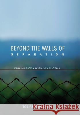 Beyond the Walls of Separation Tobias Brandner, Howard W Stone, Ron Nikkel 9781498215848 Cascade Books - książka