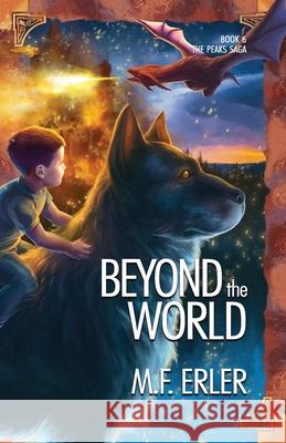 Beyond the World M. F. Erler 9781937333843 West Wind Press - książka