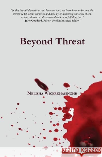 Beyond Threat Nelisha Wickremasinghe 9781911193340 Triarchy Press Ltd - książka