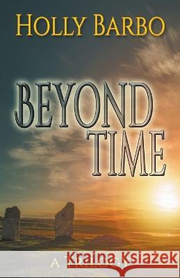 Beyond Time Holly Barbo   9798201458553 Paper Gold Publishing - książka