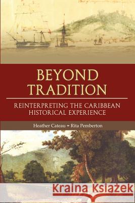 Beyond Tradition Pemberton, Rita 9789766372514 Ian Randle Publishers - książka