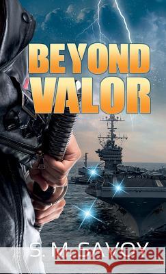 Beyond Valor S. M. Savoy 9781947122208 Ace Lyon Books - książka