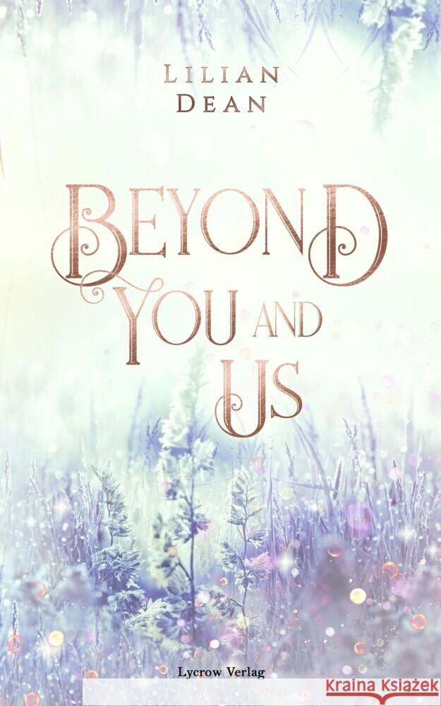 Beyond You and Us Dean, Lilian 9783989429260 Nova MD - książka