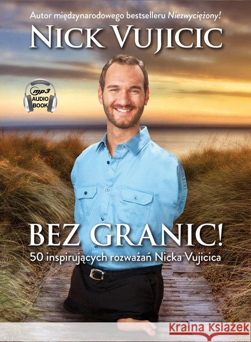 Bez granic! Audiobook Vujicic Nick 9788361097495 Aetos Media - książka