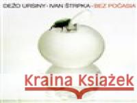 Bez počasia Dežo Ursiny 8584019152827 Warner Music - książka