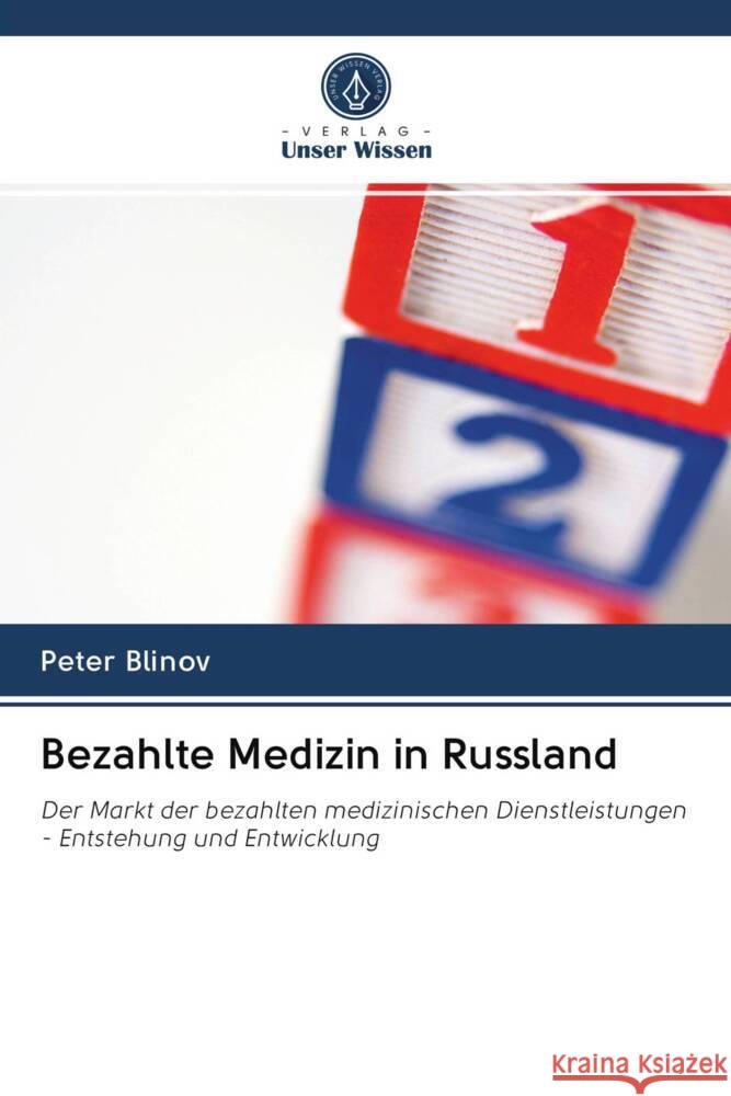 Bezahlte Medizin in Russland Blinov, Peter 9786202971843 Verlag Unser Wissen - książka