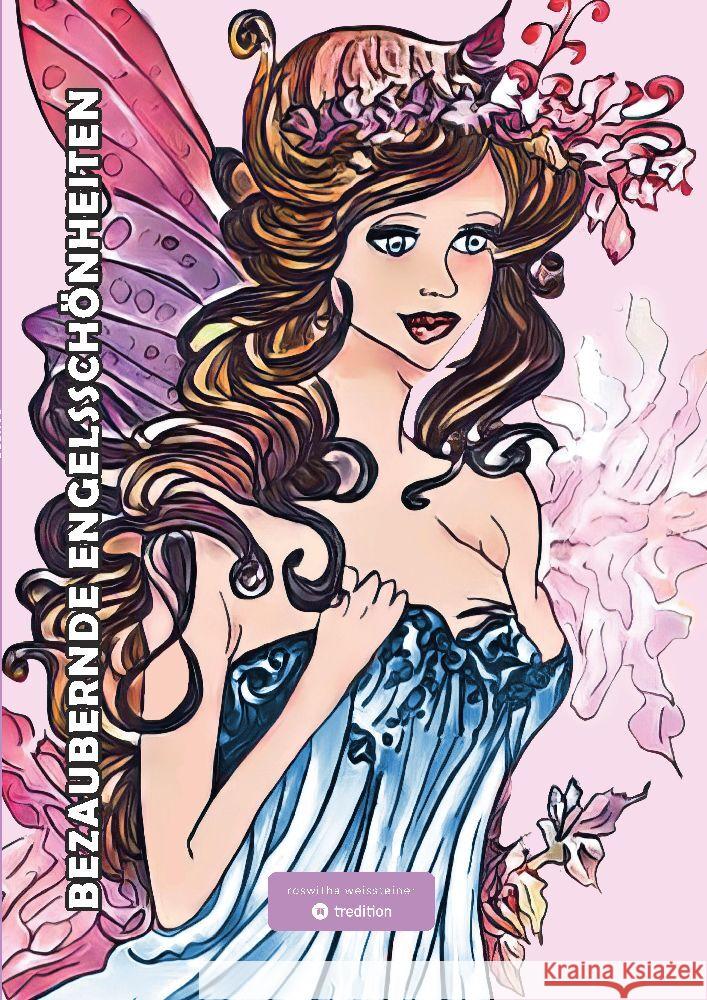 Bezaubernde Engelssch?nheiten Roswitha Weissteiner 9783384184054 Tredition Gmbh - książka