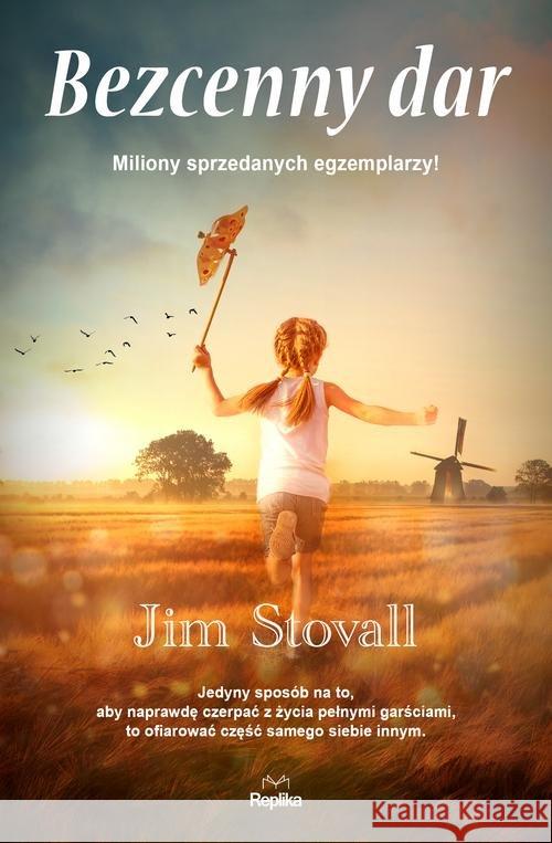 Bezcenny dar Stovall Jim 9788376747491 Replika - książka