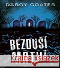 Bezduší mrtví Darcy Coates 9788027744251 Fobos - książka