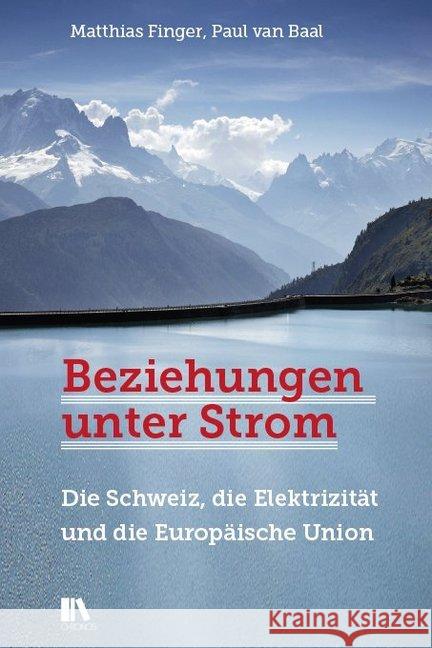 Beziehungen unter Strom Finger, Matthias; van Baal, Paul 9783034015660 Chronos - książka