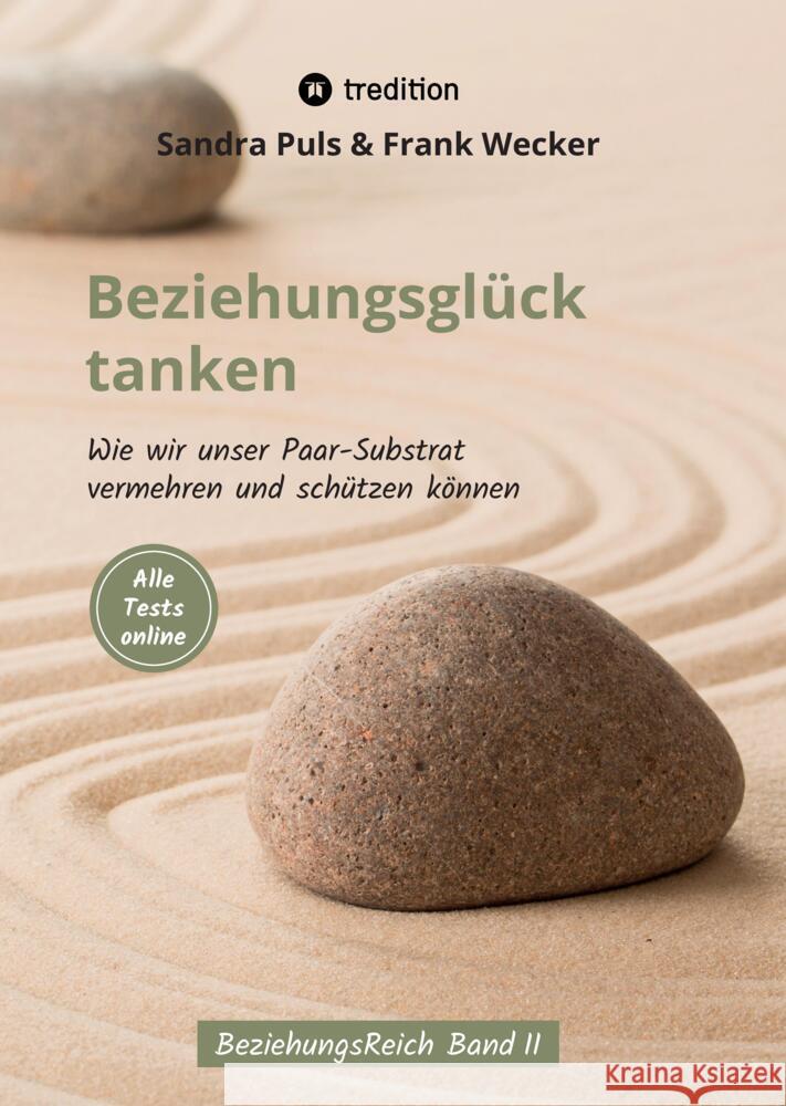 Beziehungsglück tanken Wecker, Frank, Puls, Sandra 9783347569522 tredition - książka