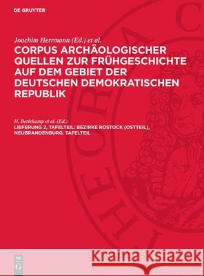 Bezirke Rostock (Ostteil), Neubrandenburg. Tafelteil: Caqfgddr-B, Lieferung 2 H. Berlekam 9783112719244 de Gruyter - książka